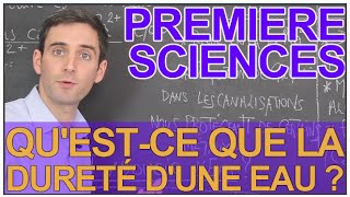 Questce que la dureté dune eau   Sciences 1ère ESL  Les Bons Profs [upl. by Ahsila866]