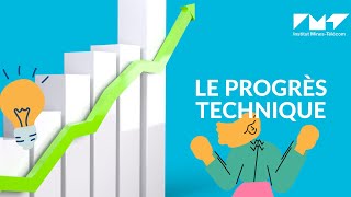 Le progrès technique 💡 [upl. by Leima]