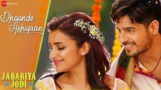 Khwabfaroshi  Full Video  Jabariya Jodi  Sidharth Malhotra amp Parineeti C Sachet T Parampara T [upl. by Warfore]