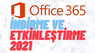 Office 365 İndirme ve Etkinleştirme Nasıl Yapılır [upl. by Glanti]