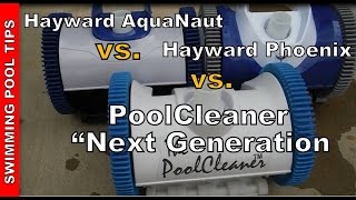 Hayward Aquanaut and the Phoenix vs the PoolCleaner quotThe Next Generationquot [upl. by Edgerton]