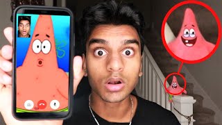 DO NOT FACETIME PATRICK FROM SPONGEBOB AT 3AM PATRICK BROKE INTO MY HOUSE [upl. by Koziarz]