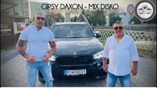 Gipsy Daxon  Mix Disko  Official VideoKlip  2022 [upl. by Sairacaz]