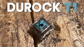 The Snappiest Sounding Switch Durock T1 Review [upl. by Eikcaj]