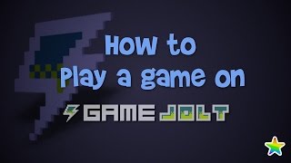 How to Play a Game on GameJolt [upl. by Chane410]