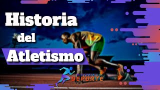 HISTORIA DEL ATLETISMO  Origen del deporte mas antiguo 🏃🎽😉 [upl. by Eitteb]