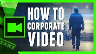 CORPORATE FILMMAKING  Things you NEED to KNOW [upl. by Ila]