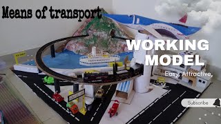 Means of transport Working model School project Types of transport Road  railwayair water [upl. by Delphina]