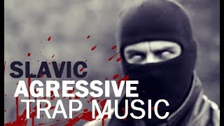 Slavic Cartel  Aggressive Trap Music Balkan [upl. by Vig]