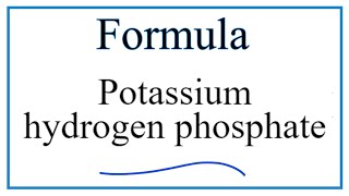 How to Write the Formula for Potassium hydrogen phosphate [upl. by Arimihc]