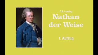 GELessing – NATHAN DER WEISE – 1 Aufzug ––– Hörbuch [upl. by Dorcea612]