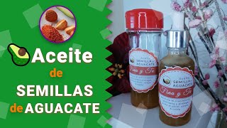 Cómo hacer🥑 ACEITE de SEMILLA de AGUACATE 🥑 [upl. by Colly]