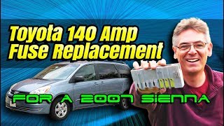 How to Fix a 140 AMP Fusible link Fuse In a 2007 Toyota Sienna Van [upl. by Tacye]