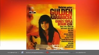 Gülden Karaböcek  Hatıran Yeter FULL ALBUM Official Audio [upl. by Aikemehs216]