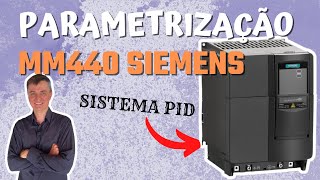 Parametrização MM440 Siemens sistema de controle PID [upl. by Tanberg]