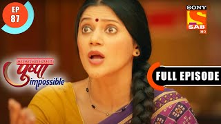 Pushpas Management Skills  Pushpa Impossible  Ep 87 Full Episode  16 Sep 2022 [upl. by Enimrac846]