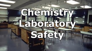 Chemistry Laboratory Safety [upl. by Tilney45]