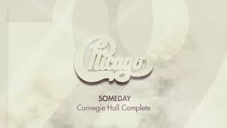 Chicago  Someday August 29 1968 Live at Carnegie Hall Official Audio [upl. by Enogitna]