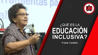 ¿Qué es la educación inclusiva [upl. by Gokey]