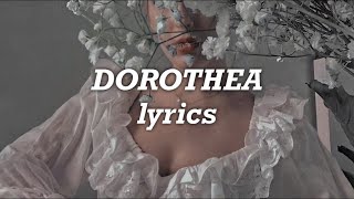 Taylor Swift  Dorothea Lyrics [upl. by Mooney]