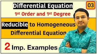 Reducible to Homogeneous Differential Equation Differential Equation first Order and first Degree [upl. by Sidalg486]