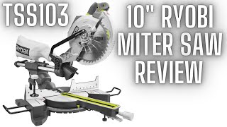 10quot Ryobi Sliding Compound Miter Saw Review  Cuts Bone TSS103 [upl. by Bethezel]