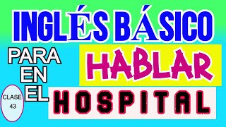 VOCABULARIO EN INGLES HOSPITAL [upl. by Aranat645]