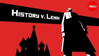 History vs Vladimir Lenin  Alex Gendler [upl. by Keryt234]