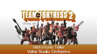 Team Fortress 2 Soundtrack  Misfortune Teller [upl. by Hanas738]