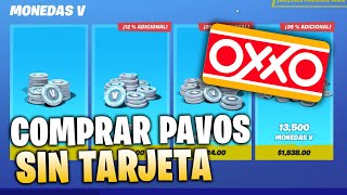 Como COMPRAR PAVOS por OXXO en FORTNITE  Nuevo método bien explicado [upl. by Johnath306]