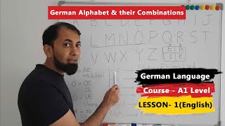 A1 German Course  Lesson 1  German Alphabet  Combinations of Alphabet  English [upl. by Wrench834]