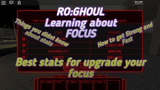 Ro Ghoul  Focus Guide  Learn about Focus   Tips [upl. by Ydnor]