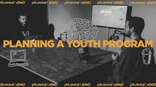 PLANNING A YOUTH PROGRAM  ythrevival S01E02 [upl. by Eneleahcim]