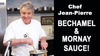 Bechamel and Mornay Cheese Sauce  Chef JeanPierre [upl. by Isma]