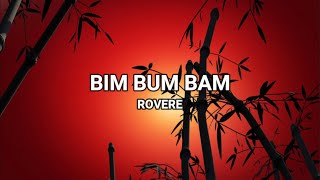 Bim Bum Bam  Rovere LyricsTesto [upl. by Waylin]