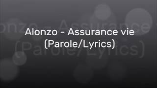 Alonzo  Assurance Vie ParoleLyrics [upl. by Streeto919]