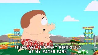 Eric Cartman Song ♪ Minorities at my Water Park ♪ lyrics karaoke  South Park [upl. by Alag]