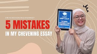 5 Mistakes in My Chevening Essay  Tips from A Chevening Scholar [upl. by Jecho488]