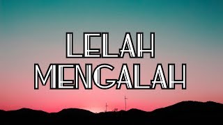 Nayunda  Lelah Mengalah Lyrics [upl. by Samuele503]