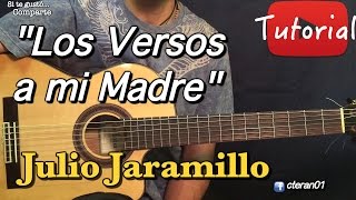 Los Versos a mi Madre  Julio Jaramillo TutorialCover Guitarra [upl. by Romilly165]