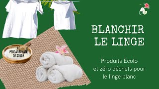 Comment BLANCHIR le LINGE 🌱 [upl. by Adnuhser]