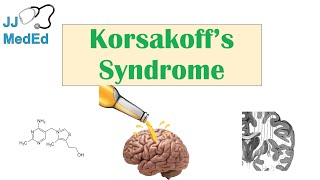 Korsakoffs Syndrome  Causes ex Alcoholism Symptoms amp Possible Treatments [upl. by Ihcelek]