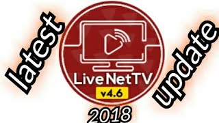 Live net TV Apk Latest Update Version 46 2018 [upl. by Eivla710]