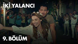 İki Yalancı 9 Bölüm  Full Bölüm [upl. by Dorelia810]