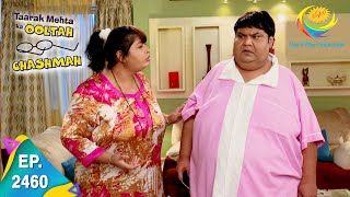 Taarak Mehta Ka Ooltah Chashmah  Episode 2460  Full Episode [upl. by Fechter]