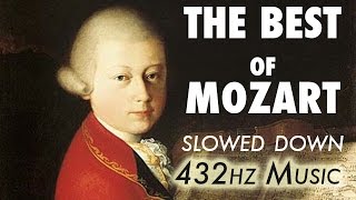 The Best Of Mozart  Slowed Down  432Hz  45 Hours [upl. by Honan102]