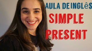 Aula de ingles  SIMPLE PRESENT [upl. by Lesna]