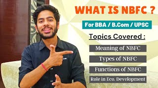 NBFC  Non Banking Financial Companies   Types  Functions  Roles  Explained in Detail [upl. by Lucila259]