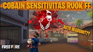 TESTING SETTING DAN SENSITIVITAS RUOK FF DI RANKED AUTO HEADSHOT  FREE FIRE INDONESIA [upl. by Miru830]