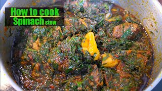 HOW TO COOK SPINACH STEW  SPINACH DISH  spinach recipe [upl. by Ahsilif972]